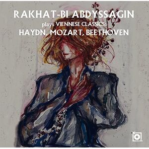 Rakhat-Bi Abdyssagin Plays Viennese Classics: Haydn, Mozart, Beethoven Rakhat-Bi Abdyssagin Plays Viennese Classics: Haydn, Mozart, Beethoven