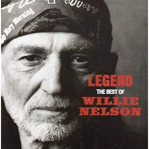 Legend The Best of Willie Nelson Legend The Best of Willie Nelson