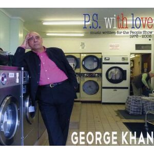 P.S. With Love: Music Written for the People Show 1976-2008 P.S. With Love: Music Written for the People Show 1976-2008