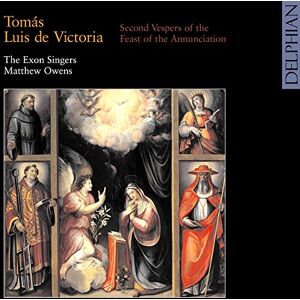 Victoria: Second Vespers Of The Feast Of The Annunciation Victoria: Second Vespers Of The Feast Of The Annunciation