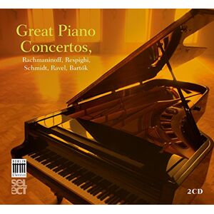 Rachmaninoff, Respighi, Schmidt: Great Piano Works Rachmaninoff, Respighi, Schmidt: Great Piano Works