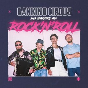 Das Gegenteil Von Rock'N'Roll Das Gegenteil Von Rock'N'Roll