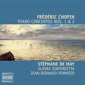 Chopin: Piano Concertos Nos. 1 & 2 Chopin: Piano Concertos Nos. 1 & 2