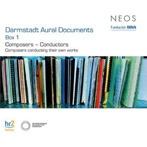 Darmstadt Aural Documents 1 Composers/Conductors Darmstadt Aural Documents 1 Composers/Conductors