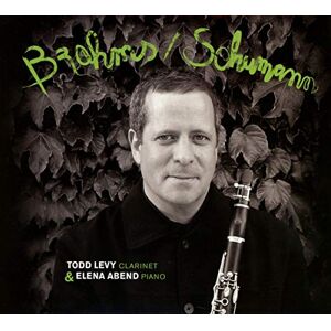 Brahms Clarinet Sonatas Nos. 1 and 2, Schumann Romances, Fantasiestücke Brahms Clarinet Sonatas Nos. 1 and 2, Schumann Romances, Fantasiestücke