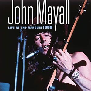 John Mayall Live At The Marquee 1969 John Mayall Live At The Marquee 1969