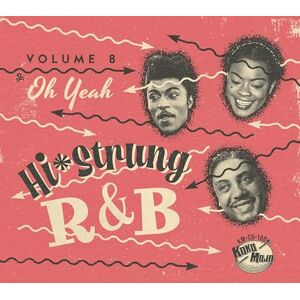 Hi-Strung R&B Vol. 8 Oh Yeah Hi-Strung R&B Vol. 8 Oh Yeah