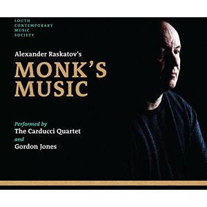 Alexander Raskatov: Monk's Music Alexander Raskatov: Monk's Music