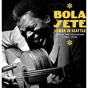 Samba In Seattle: Live At The Penthouse, 1966- Samba In Seattle: Live At The Penthouse, 1966-