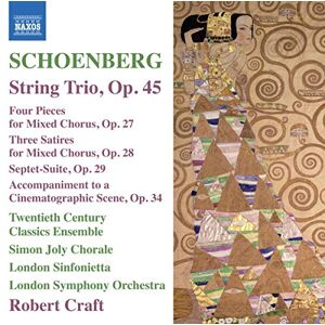 Schoenberg: String Trio op. 45, Four Pieces for Mixed Chorus Schoenberg: String Trio op. 45, Four Pieces for Mixed Chorus