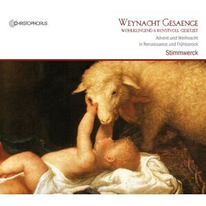 Weynacht Gesaenge wohlklingend & kunstvoll gesetzet: Advent & Christmas in Renaissance & Early Baroque Weynacht Gesaenge wohlklingend & kunstvoll gesetzet: Advent & Christmas in Renaissance & Early Baroque
