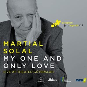 My One And Only Love European Jazz Legends Vol. 15 My One And Only Love European Jazz Legends Vol. 15