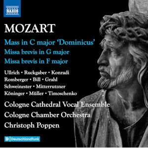 Wolfgang Amadeus Mozart: Complete Masses, Vol. 4 Mass in C major 'Dominicus'; Missa brevis in G major; Missa brevis in F major Wolfgang Amadeus Mozart: Complete Masses, Vol. 4 Mass in C major 'Dominicus'; Missa brevis in G major; Missa brevis in F major