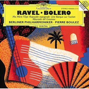Ravel: Bolero / Ma Mere L'Oye / Rapsodie Espagnole Ravel: Bolero / Ma Mere L'Oye / Rapsodie Espagnole