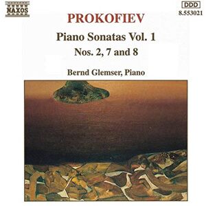Prokofiev: Piano Sonatas Nos. 2, 7 and 8 Prokofiev: Piano Sonatas Nos. 2, 7 and 8