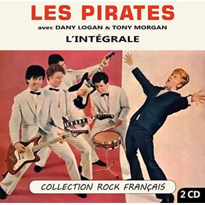 Les Pirates avec Dany Logan & Tony Morgan : l'Intégrale (Collection Rock Français) Les Pirates avec Dany Logan & Tony Morgan : l'Intégrale (Collection Rock Français)