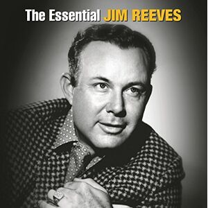 Essential Jim Reeves Essential Jim Reeves