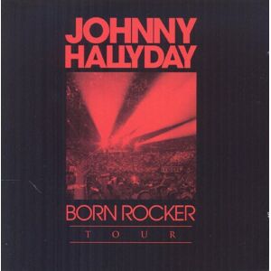 Warner Born Rocker Tour(Live a Paris Bercy) Warner Born Rocker Tour(Live a Paris Bercy)