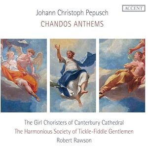 Johann Christoph Pepusch: Chandos Anthems Johann Christoph Pepusch: Chandos Anthems