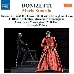 Donizetti: Maria Stuarda Donizetti: Maria Stuarda