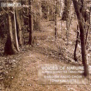 Pärt, Schnittke Voices of Nature Pärt, Schnittke Voices of Nature