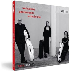 Weinberg; Penderecki; Schnittke String Trio Weinberg; Penderecki; Schnittke String Trio