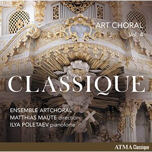 Art Choral Vol 4: Classique Art Choral Vol 4: Classique