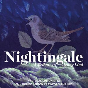 Nightingale A Tribute to Jenny Lind Nightingale A Tribute to Jenny Lind
