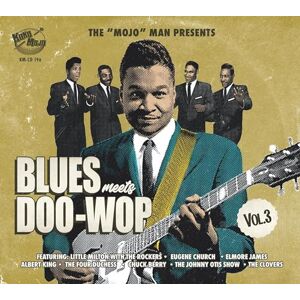 Blues Meets Doo Wop Vol 3. Blues Meets Doo Wop Vol 3.