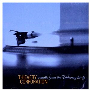 Sounds From The Thievery Hi-Fi Sounds From The Thievery Hi-Fi