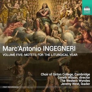 Marc'Antonio Ingegneri: Choral Music, Vol. 5 Motets for the Liturgical Year Marc'Antonio Ingegneri: Choral Music, Vol. 5 Motets for the Liturgical Year