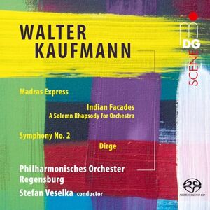 Walter Kaufmann: Works For Orchestra Walter Kaufmann: Works For Orchestra