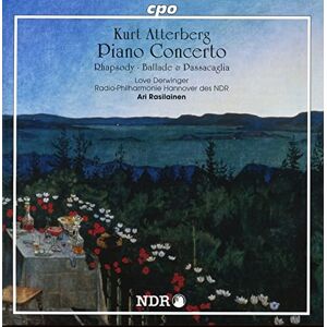 Kurt Atterberg: Piano Concerto Kurt Atterberg: Piano Concerto