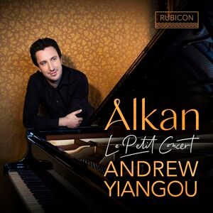 Alkan: Le Petit Concert Alkan: Le Petit Concert