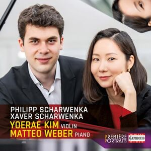 Philipp Scharwenka; Xaver Scharwenka: Premiere Portraits Yoerae Kim & Matteo Weber Philipp Scharwenka; Xaver Scharwenka: Premiere Portraits Yoerae Kim & Matteo Weber
