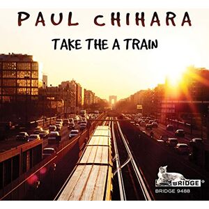 Paul Chihara Take The A Train Paul Chihara Take The A Train
