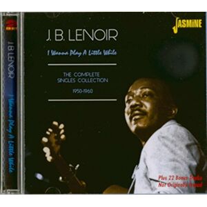 I Wanna Play A Little While The Complete Singles Collection 1950-1963 I Wanna Play A Little While The Complete Singles Collection 1950-1963