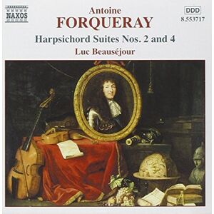 FORQUERAY: Harpsichord Suites Nos. 2 and 4 FORQUERAY: Harpsichord Suites Nos. 2 and 4