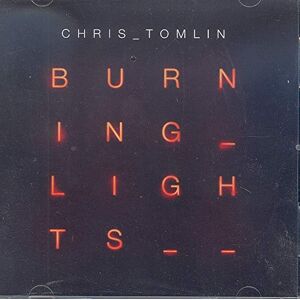 Burning Lights Deluxe Tour Edition CD/DVD Burning Lights Deluxe Tour Edition CD/DVD