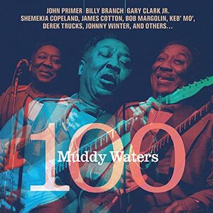 Muddy Waters 100 Muddy Waters 100