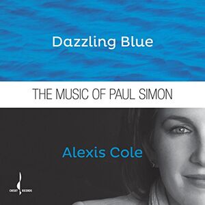 Dazzling Blue The Music of Paul Simon Dazzling Blue The Music of Paul Simon