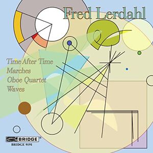 Lerdahl Marches, Oboe Quartet, Time After Time, Waves Lerdahl Marches, Oboe Quartet, Time After Time, Waves