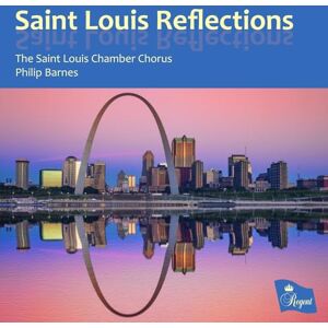 Saint Louis Reflections Saint Louis Reflections