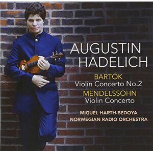 Bartok: Violin Concerto No. 2, Mendelssohn: Violin Concerto Bartok: Violin Concerto No. 2, Mendelssohn: Violin Concerto