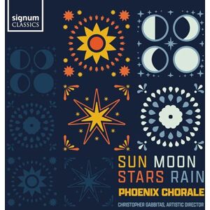 Phoenix Chorale: Sun, Moon, Stars, Rain Phoenix Chorale: Sun, Moon, Stars, Rain