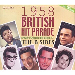 The 1958 British Hit Parade: The B Sides Part 2 The 1958 British Hit Parade: The B Sides Part 2
