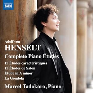 Adolf von Henselt: Complete Piano Etudes 12 Etudes caracteristiques; 12 Etudes de Salon; Etude in A minor; La Gondola Adolf von Henselt: Complete Piano Etudes 12 Etudes caracteristiques; 12 Etudes de Salon; Etude in A minor; La Gondola