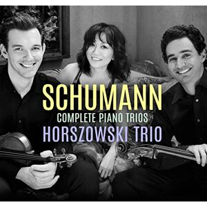 Schumann Complete Piano Trios Schumann Complete Piano Trios
