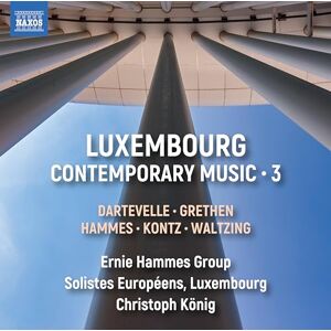 Luxembourg Contemporary Music, Vol. 3 Luxembourg Contemporary Music, Vol. 3