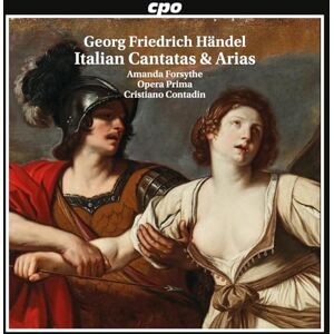 Georg Friedrich Handel: Italian Cantatas & Arias Georg Friedrich Handel: Italian Cantatas & Arias
